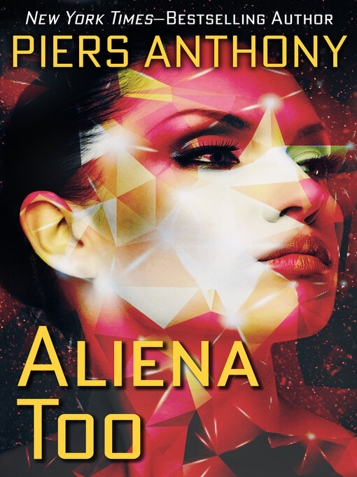 Title details for Aliena Too by Piers Anthony - Available